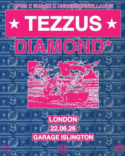 Tezzus & Diamond* : London Headline 