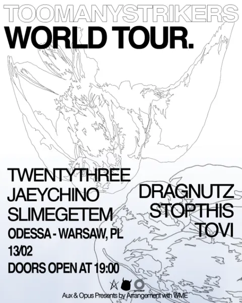 TOOMANYSTRIKERS WORLD TOUR : WARSAW