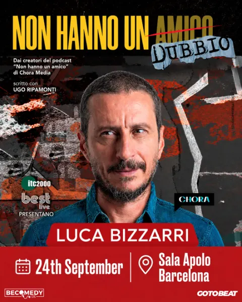Luca Bizzarri - "Non hanno un dubbio" - Live in Barcelona
