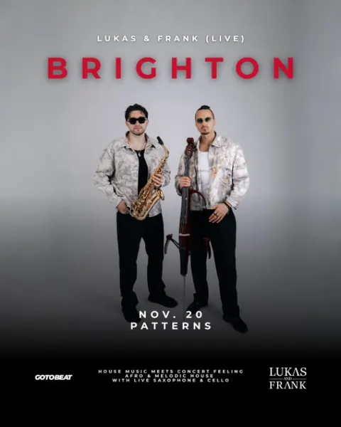 Lukas & Frank live in Brighton at Patterns