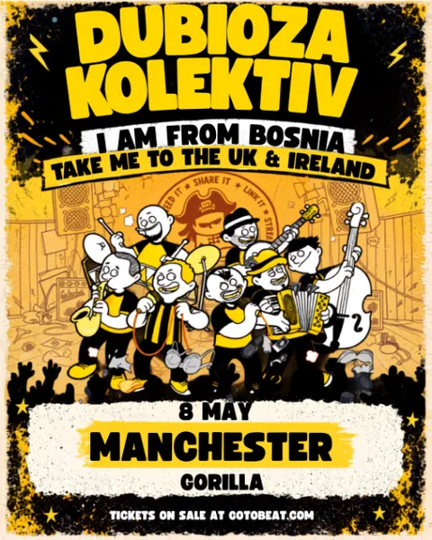 Dubioza Kolektiv UK & Ireland Tour 2027 | Manchester