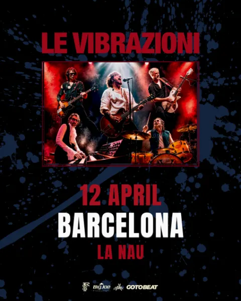 Le Vibrazioni LIVE in Barcelona