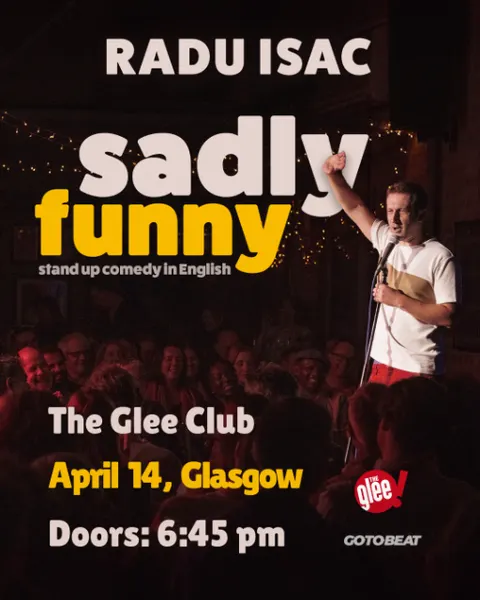 Radu Isac - "Sadly Funny" at The Glee Club in Glasgow