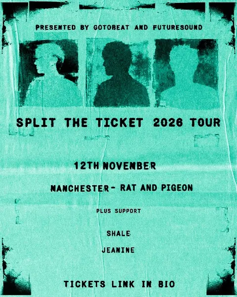 SPLIT THE TICKET LIVE IN MANCHESTER