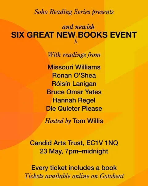 Soho Reading Series Presents SIX GREAT NEW and newish BOOKS EVENT 