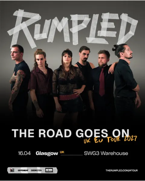 The Rumpled | THE ROAD GOES ON, TOUR 2027 | Glasgow