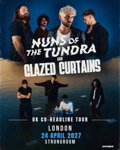 Nuns Of The Tundra x Glazed Curtains live in London