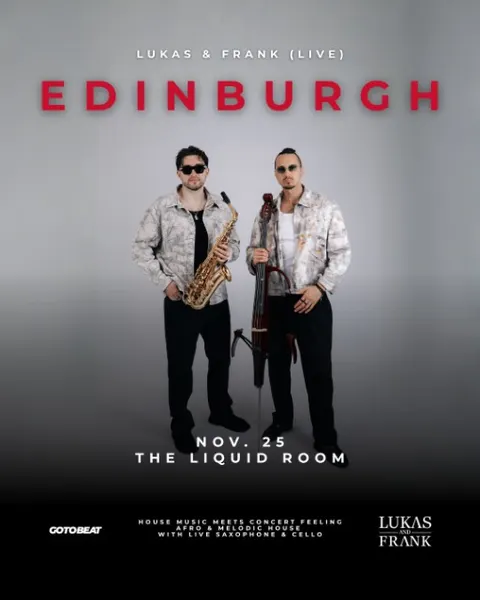 Lukas & Frank live in Edinburgh at The Liquid Room