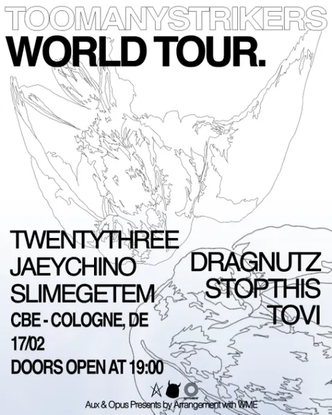 TOOMANYSTRIKERS WORLD TOUR : COLOGNE