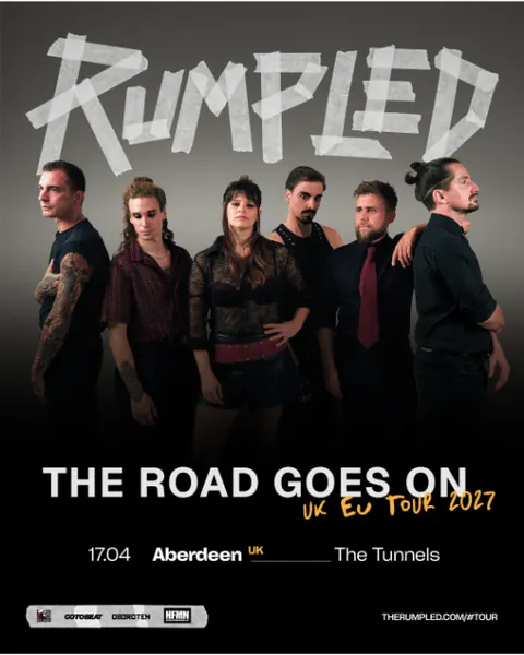 The Rumpled | THE ROAD GOES ON, TOUR 2027 | Aberdeen