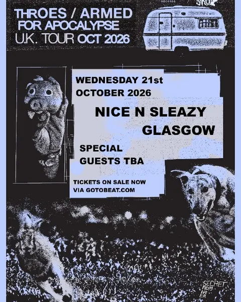 Throes x Armed For Apocalypse live in Glasgow