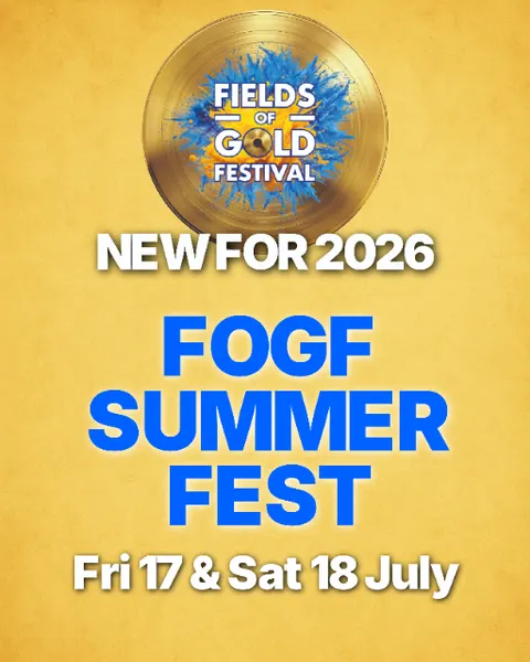 Fields of Gold Festival 2026 // July