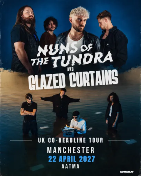 Nuns Of The Tundra x Glazed Curtains live in Manchester