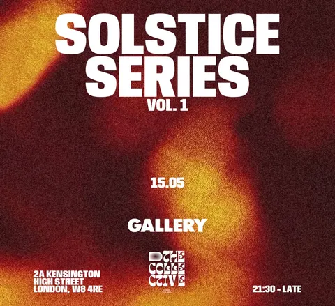 The Collective presents: Solstice Series Vol. I