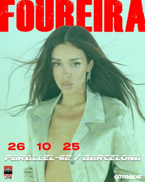  Foureira Live in Barcelona -  2 FOR 1 PROMO (2 Entradas por 1)