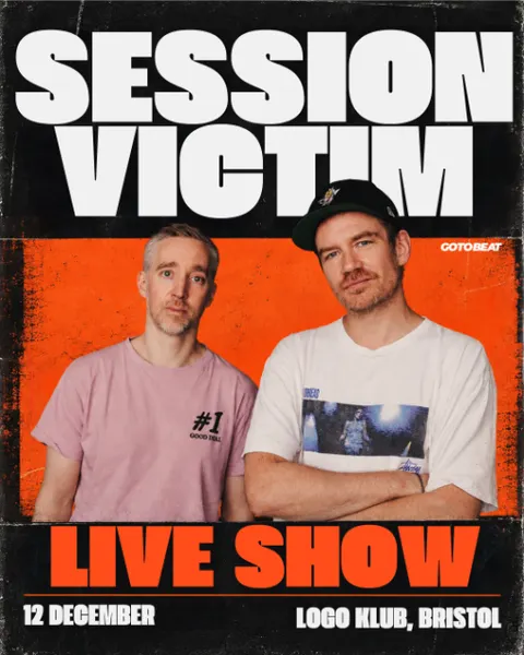 Session Victim (Live Show) | Bristol