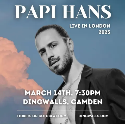 Papi Hans live in London | 14th March 2025