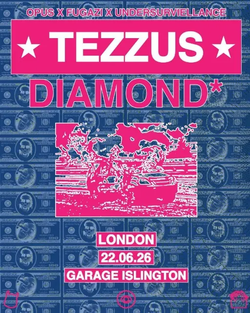 Tezzus & Diamond* : London Headline 