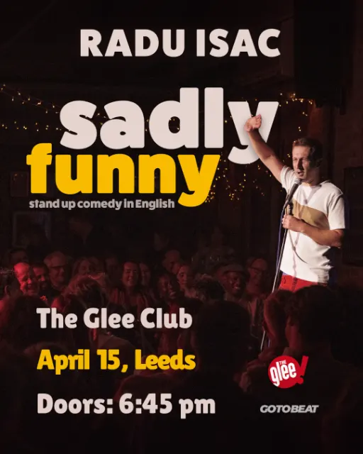 Radu Isac - "Sadly Funny" at Glee Club in Leeds