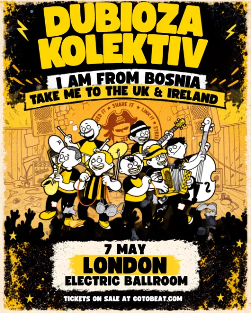 Dubioza Kolektiv UK & Ireland Tour 2027 | London
