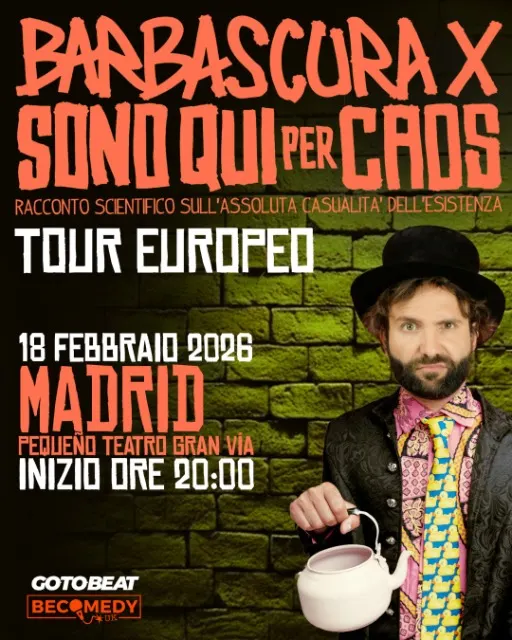 Barbascura X - "Sono qui per caos" - Madrid