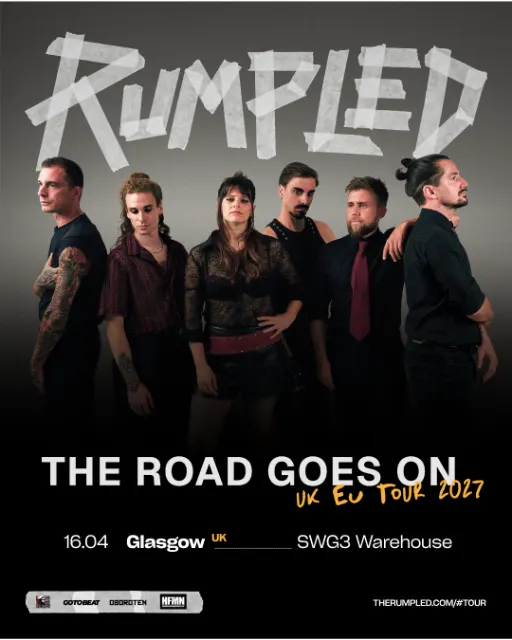 The Rumpled | THE ROAD GOES ON, TOUR 2027 | Glasgow