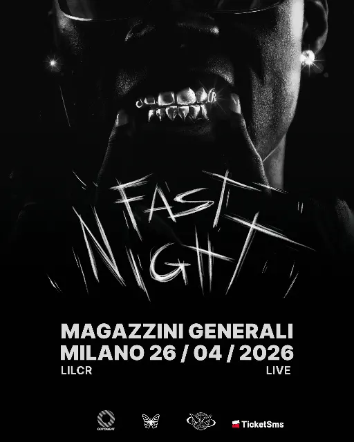 LILCR : Fast Night a Milano 