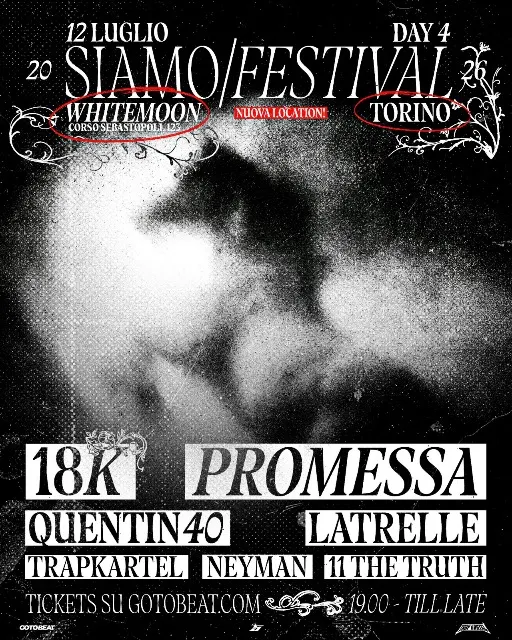 SIAMO FESTIVAL: 18k - Promessa - Latrelle - Quentin40