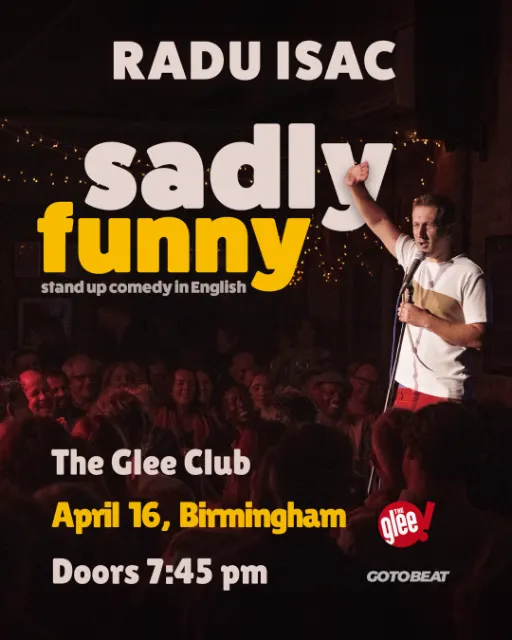 Radu Isac - "Sadly Funny" at Glee Club in Birmingham