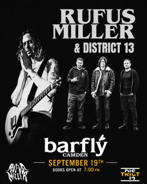 Rufus Miller and District 13 Live at Barfly, London