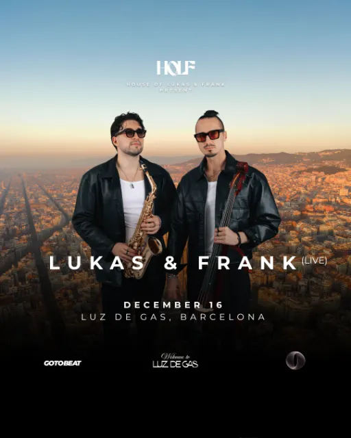 Lukas & Frank live in Barcelona at Luz De Gas