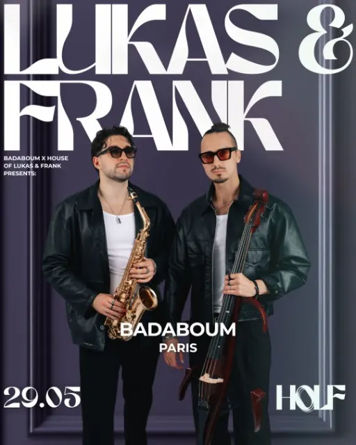 Lukas & Frank live in Paris at Badaboum