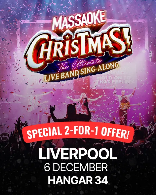 Massaoke Christmas Live, Liverpool - SPECIAL 2-FOR-1 OFFER!